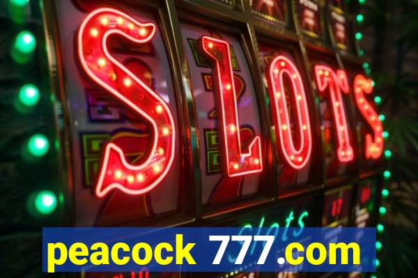 peacock 777.com